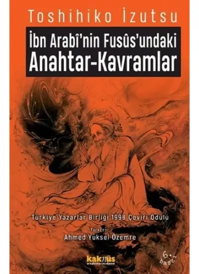 İbn Arabi'nin Fusus'undaki Anahtar-Kavramlar  (4022)