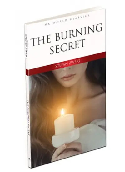 The Burning Secret - İngilizce Klasik Roman  (4022)