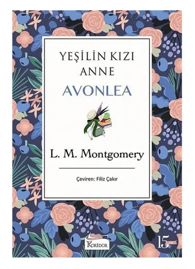 Yeşilin Kızı Anne Avonlea Mor