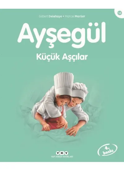 Ayşegül Serisi 14 - Küçük Aşçılar  (4022)