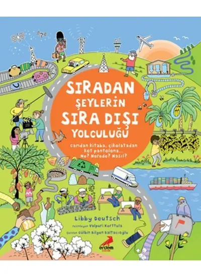 Sıradan Şeylerin Sıra Dışı Yolculuğu  (4022)