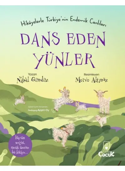 Dans Eden Yünler - Hikâyelerle Türkiye'nin Endemik Canlıları  (4022)