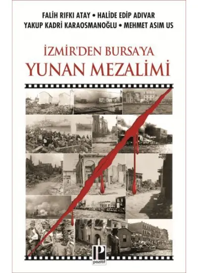 İzmir’den Bursa’ya Yunan Mezalimi  (4022)