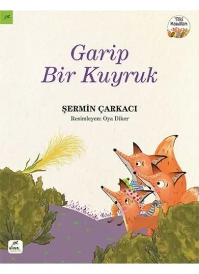 Tilki Masalları 3 - Garip Bir Kuyruk  (4022)