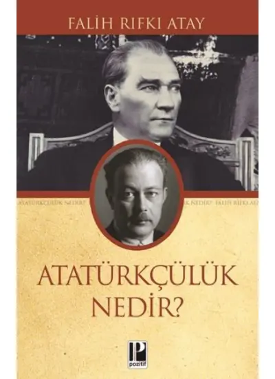 Atatürkçülük Nedir?  (4022)