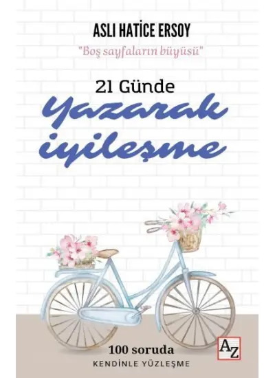 21 Günde Yazarak İyileşme  (4022)