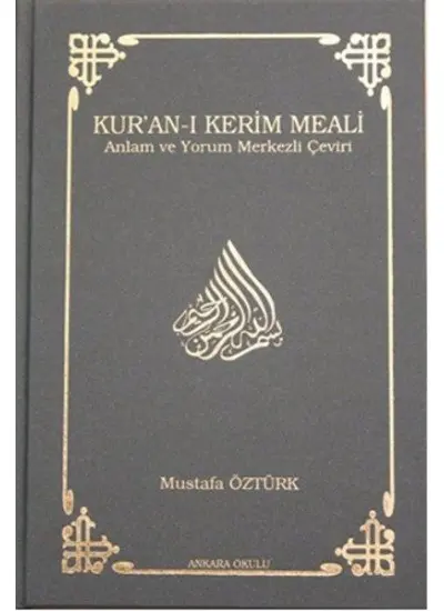 Kur'an-ı Kerim Meali Anlam ve Yorum Merkezli Çeviri (Orta Boy)  (4022)