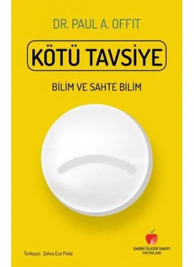 Kötü Tavsiye - Bilim ve Sahte Bilim  (4022)