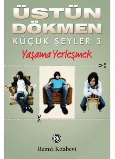 Küçük Şeyler 3 - Yaşama Yerleşmek  (4022)