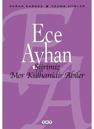 Şiirimiz Mor Külhanidir Abiler  (4022)