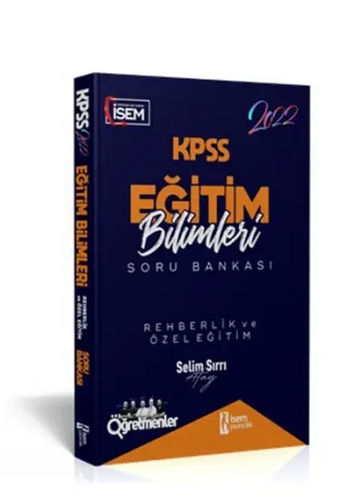 İsem Yayıncılık 2022 KPSS Eğitim Bilimleri Rehberlik ve Özel Eğitim Çözümlü Soru Bankası  (4022)