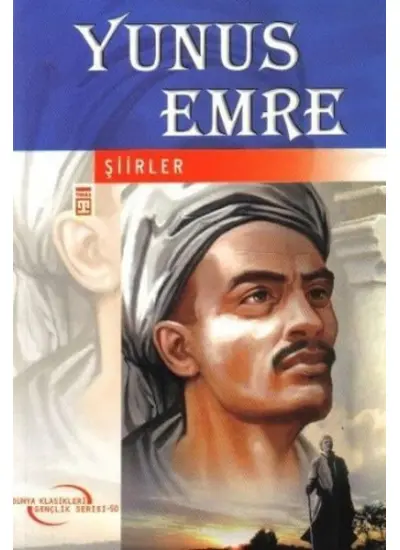 Dünya Klasikleri Gençlik Serisi 50 Yunus Emre Şiirler  (4022)