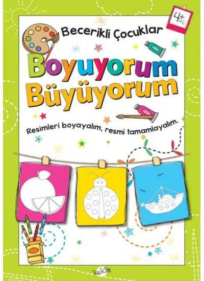 Becerikli Çocuklar - Boyuyorum Büyüyorum (4+ Yaş)  (4022)