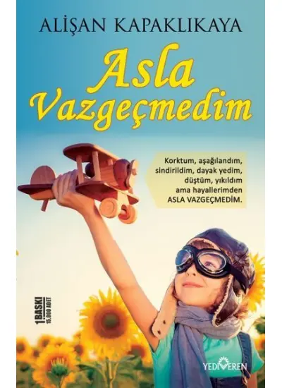 Asla Vazgeçmedim  (4022)