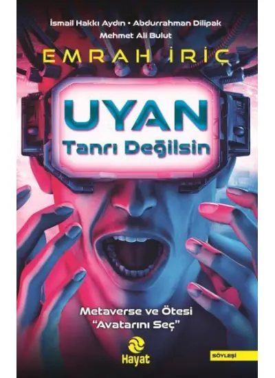 Uyan Tanrı Değilsin  (4022)