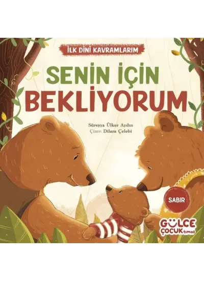 Senin İçin Bekliyorum - İlk Dini Kavramlarım (Sabır)  (4022)