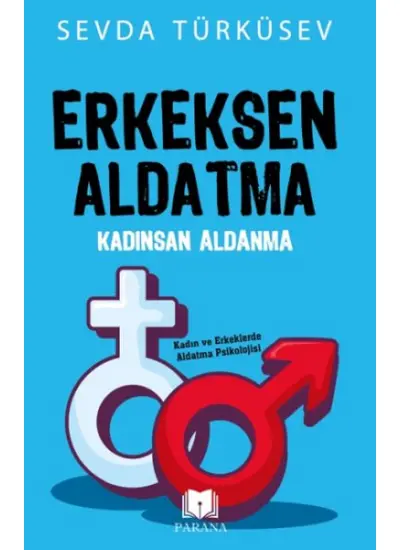 Erkeksen Aldatma Kadınsan Aldanma  (4022)