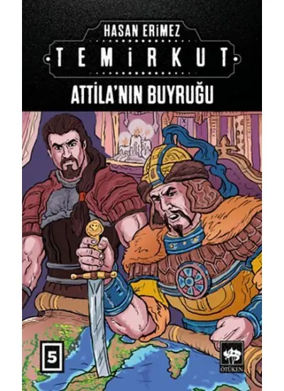 Temirkut 5 - Atilla'nın Buyruğu  (4022)