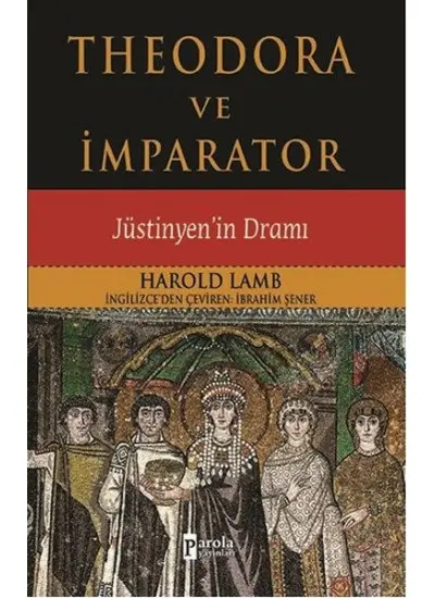 Theodora ve İmparator  Jüstinyen'in Dramı  (4022)