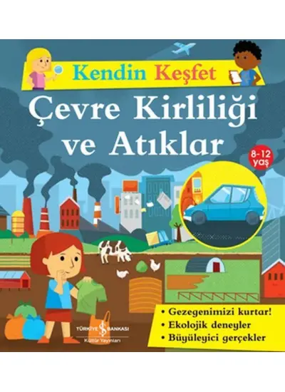 Kendin Keşfet - Çevre Kirliliği ve Atıklar  (4022)