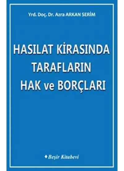 Hasılat Kirasında Tarafların Hak ve Borçları  (4022)