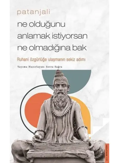 Patanjali - Ne Olduğunu Anlamak İstiyorsan Ne Olmadığına Bak  (4022)