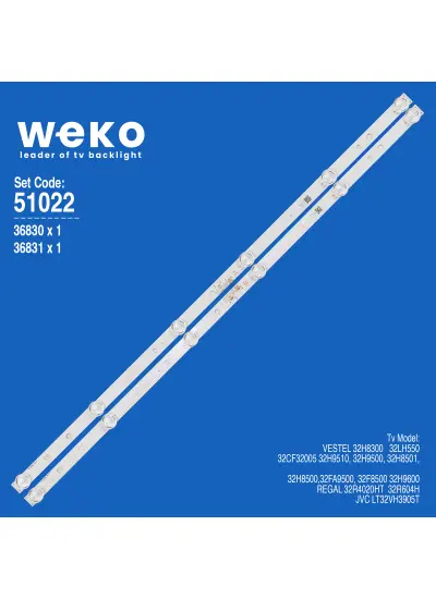 WKSET-6022 36830X1 36831X1 RF-CF32005A/BE30-0601A3 JL.D32061330-078E/FS-M 2 ADET LED BAR (3V6LED54,9CM)