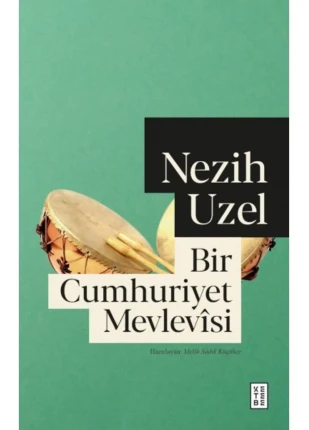 Bir Cumhuriyet Mevlevsi