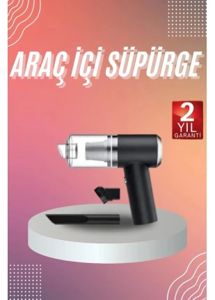 Araç İçi Süpürge Kablosuz Şarjlı Elektrikli Süpürge Elde Taşınabilir