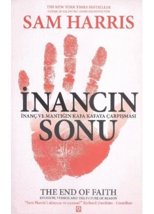 İnancın Sonu Inanç Ve Mantığın Kafa Kafaya Çarpışması