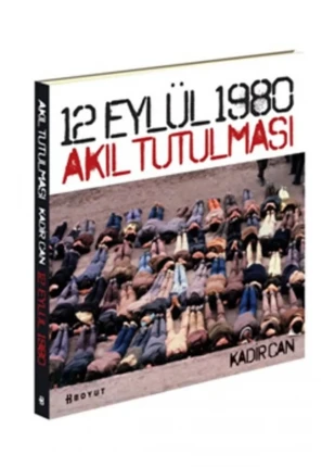 12 Eylül 1980 Akıl Tutulması