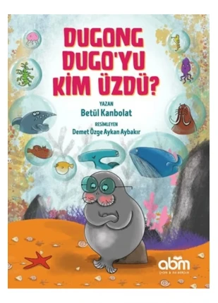 Dugong Dugo’yu Kim Üzdü?