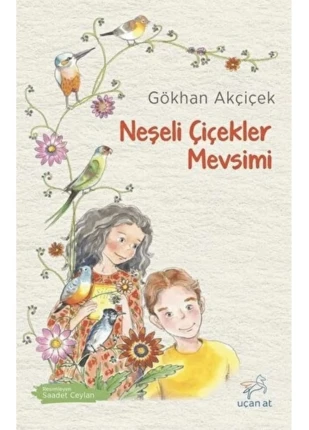 Neşeli Çiçekler Mevsimi