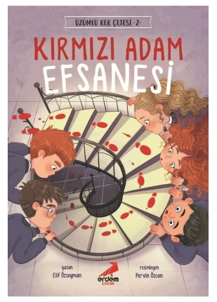 Kırmızı Adam Efsanesi - Üzümlü Kek Çetesi 2 - Elif Özsoyman 9786052791691