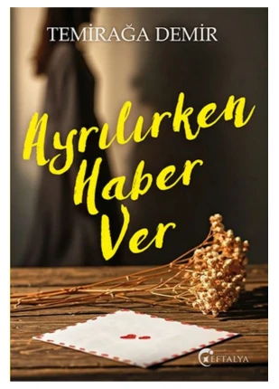 Ayrılırken Haber Ver