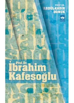 Prof. Dr. İbrahim Kafesoğlu