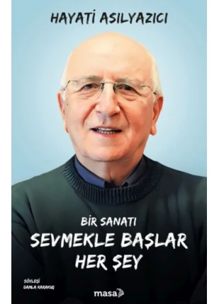 Bir Sanatı Sevmekle Başlar Her Şey
