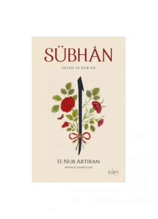 Sübhân & İnsan ve Kur’an